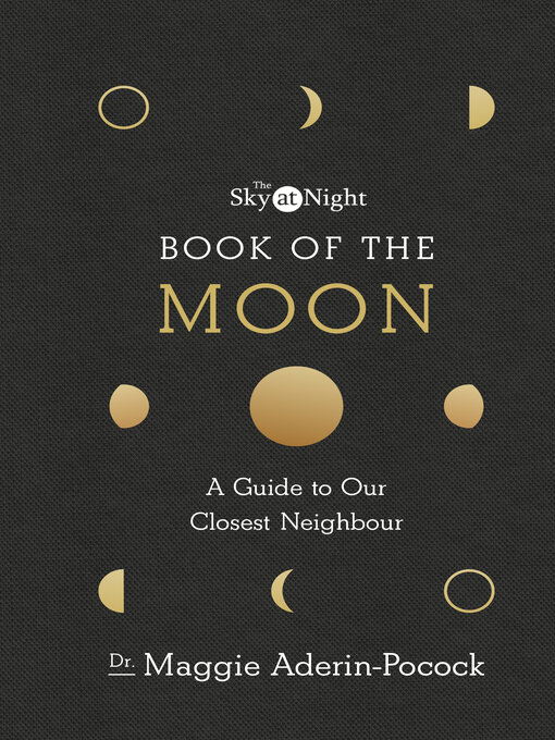 Title details for The Sky at Night: Book of the Moon by Maggie Aderin-Pocock - Available